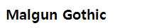 Malgun Gothic